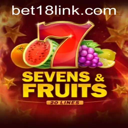 Discover the Excitement of SevensFruits20 Integrated with the Thrill of BET18